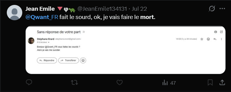 Publication X Qwant fait le sourd je vais faire le mort avec le courriel annonçant le suicide