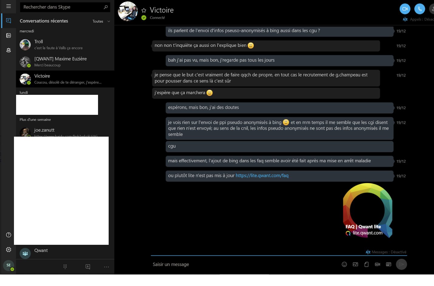 Conversation Skype du 19 décembre 2016 — Erard signale à Victoire Yau que les données pseudo-anonymisées transmises à Bing ne sont pas anonymes au sens de la CNIL, et que l'ajout de Bing dans la FAQ a été fait après sa mise en arrêt maladie