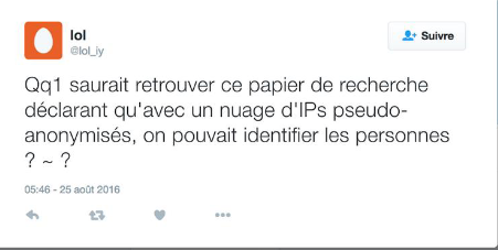 T1 — tweet du 25 août 2016 recherchant une publication sur la ré-identification à partir d'IP pseudo-anonymisées.